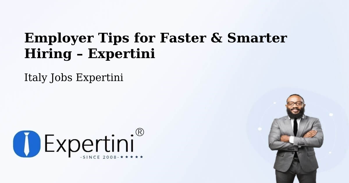 Employer Tips for Hiring & Recruitment – Meduno - Meduno, Italy Jobs Expertini