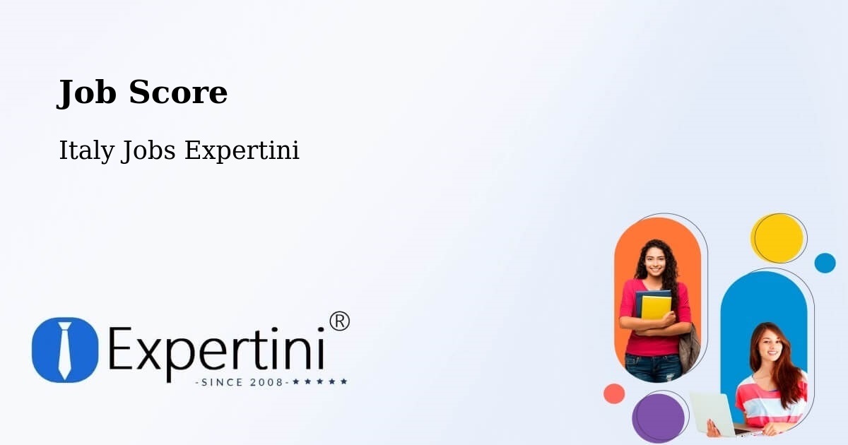 Job Score & Job Description Score Tool – Meduno - Italy Jobs Expertini